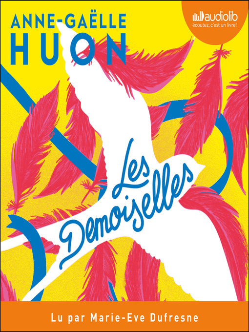 Title details for Les Demoiselles by Anne-Gaëlle Huon - Wait list